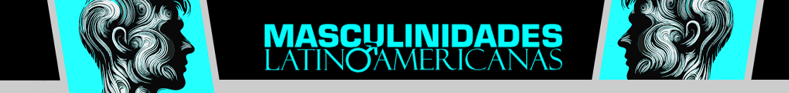 Masculinidades latinoamericanas