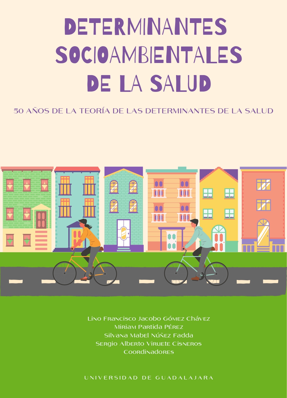 Determinantes socioambientales de la salud. 50 años de la teoría de las determinantes de la salud