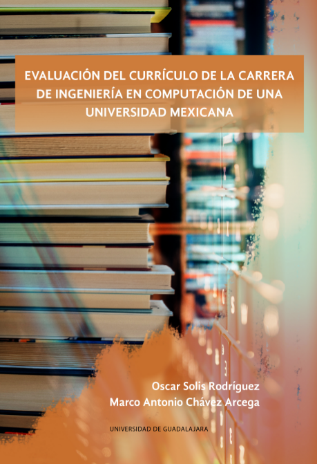 Evaluacion del curriculo de la carrera de ingenieria en computacion de una universidad mexicana - 2019