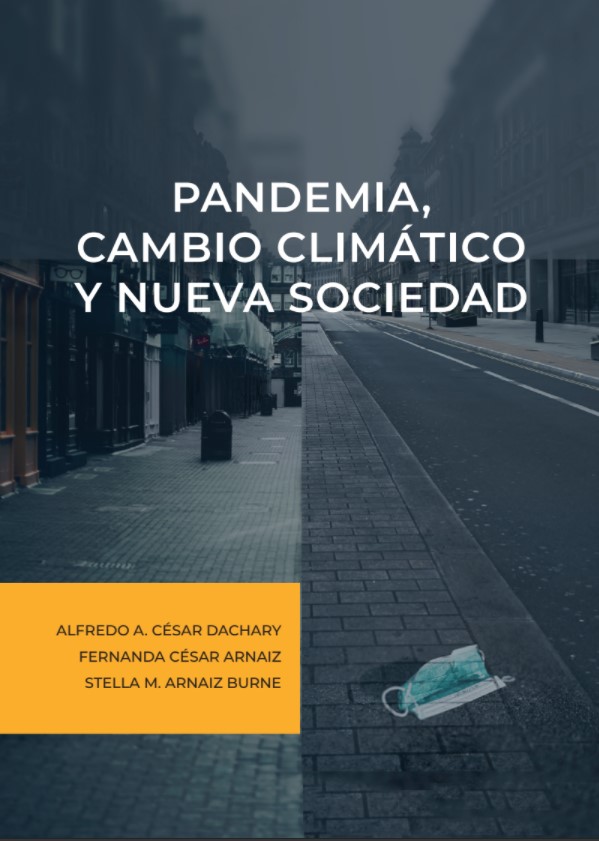 Pandemia, cambio climático y nueva sociedad