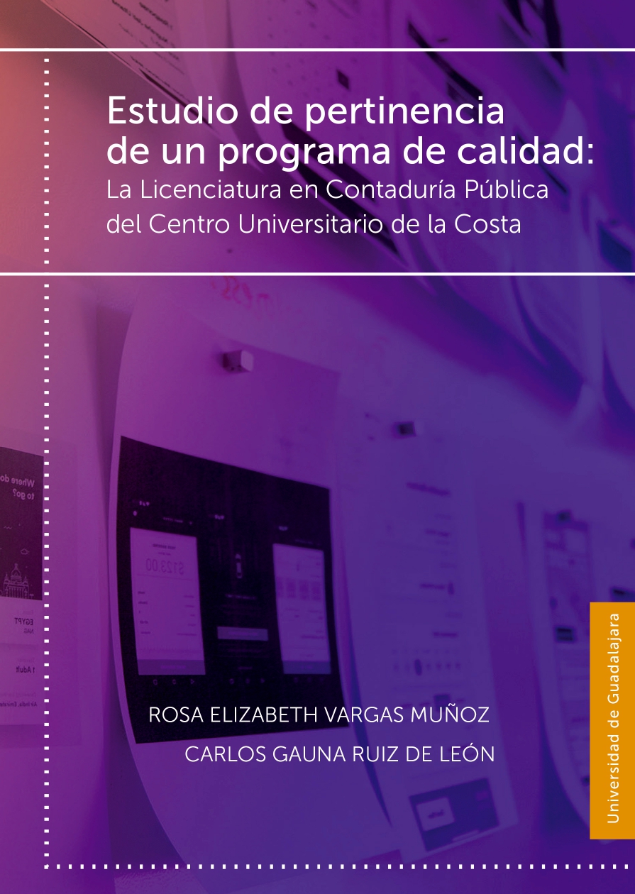 Estudio de pertinencia de un programa de calidad: La Licenciatura en Contaduría Pública del Centro Universitario de Costa<br />
                                                