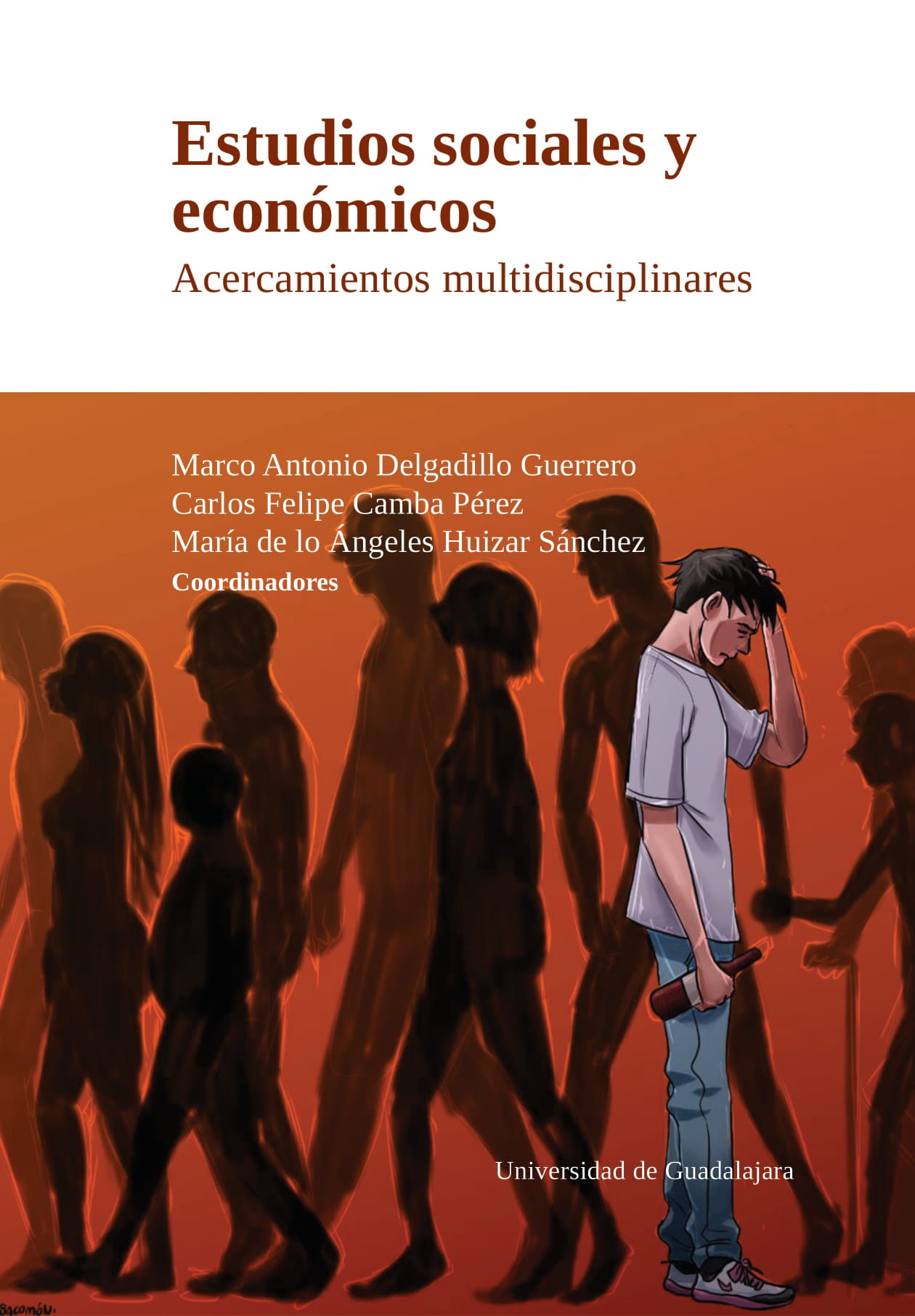 Estudios sociales y económicos. Acercamientos multidisciplinares<br />
                        