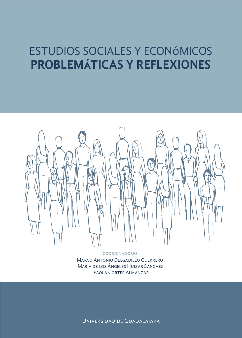 Estudios sociales y económicos. Problemáticas y reflexiones