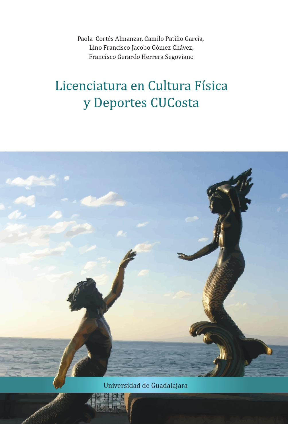 Licenciatura en Cultura Física y Deportes CUCosta