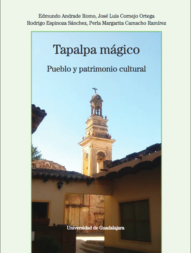 Tapalpa Mágico Pueblo y Patrimonio Cultural - 2018