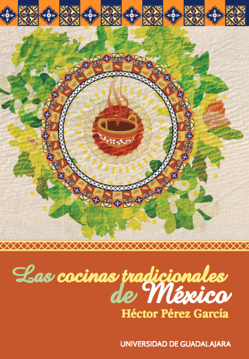 Las cocinas tradicionales de México - 2017
