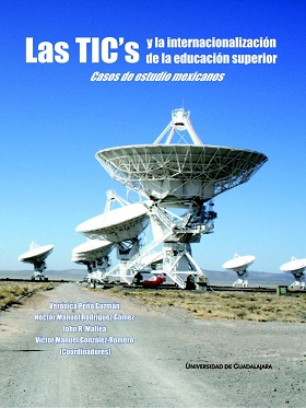 Las tics y la internacionalizacion de la educacion superior casos de estudio mexicanos - 2006
