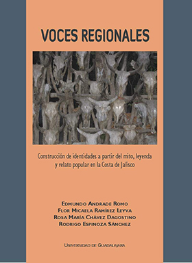 Voces regionales construccion de ideas partir del mito leyenda y relato popular en la costa de - 2010
