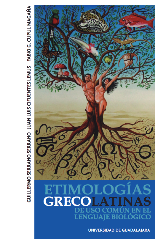 Etimologias grecolatinas de uso comun en el lenguaje biologico - 2014