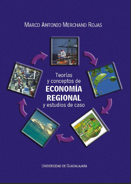 Teorías y conceptos de economía regional y estudios de caso - 2007