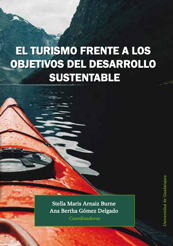 El turismo frente a los objetivos del desarrollo sustentable - 2018