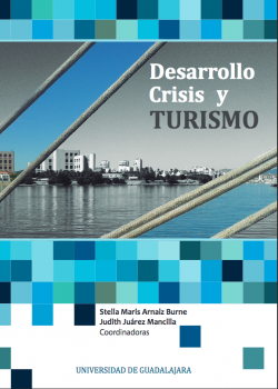 Desarrollo, Crisis y TURISMO