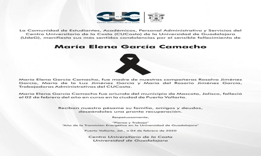 CUCosta manifiesta sus más sentidas condolencias por el sensible fallecimiento de María Elena García Camacho (Q.E.P.D.)