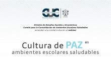 A favor de la cultura de la paz en ambientes escolares saludables